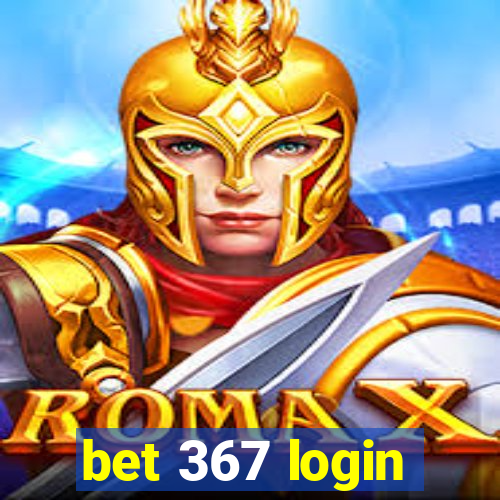 bet 367 login